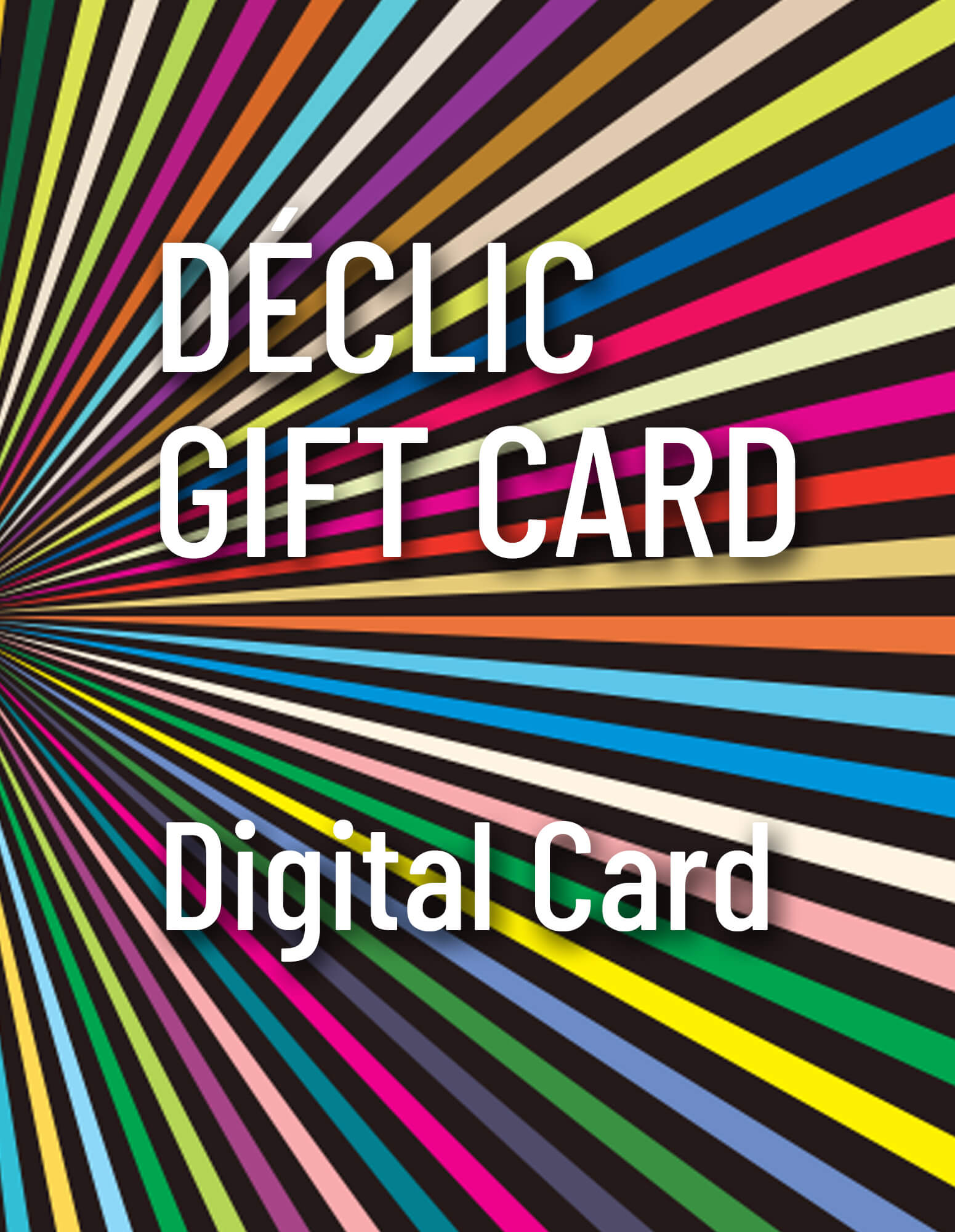 DÉCLIC Gift Card - Digital Card